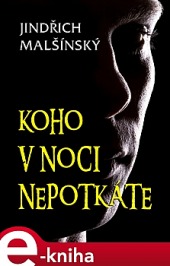 Koho v noci nepotkáte