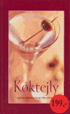 Koktejly - Nápoje pro každou příležitost