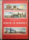 Kolik je hodin?