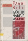 Kolik naděje má smrt