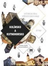 Kolínsko a Kutnohorsko