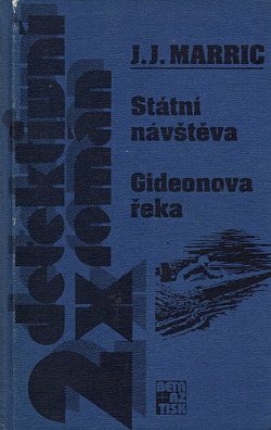 Státní návštěva / Gideonova řeka