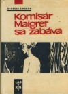 Komisár Maigret sa zabáva