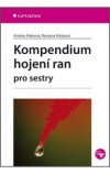 Kompendium hojení ran pro sestry