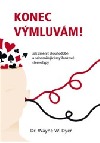 Konec výmluvám!