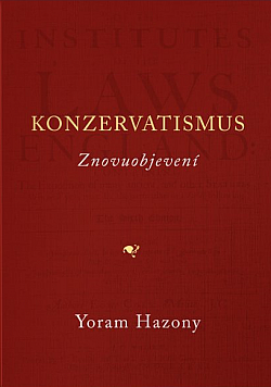 Konzervatismus: Znovuobjevení