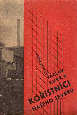 Kořistníci našeho severu