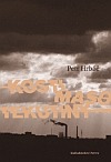 Kosti, maso, tekutiny