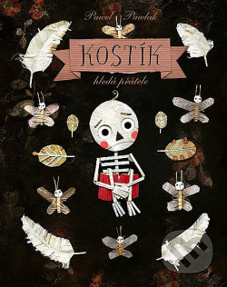 Kostík hledá přátele
