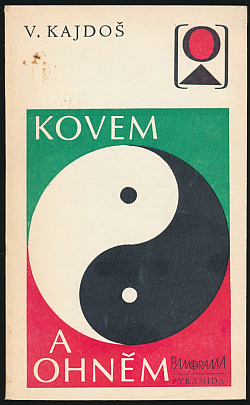 Kovem a ohněm