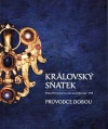 Královský sňatek - průvodce dobou