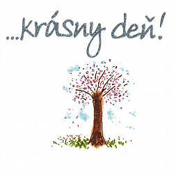 ... krásny deň!
