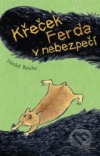 Křeček Ferda v nebezpečí