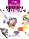 Kreslení a malování