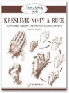 Kreslíme nohy a ruce