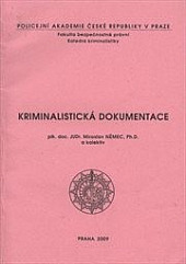 Kriminalistická dokumentace