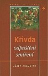 Křivda, odpuštění, smíření