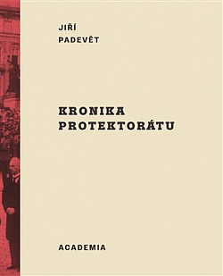 Kronika protektorátu