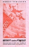 Krtoryt contra Ptakolet