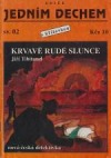 Krvavě rudé slunce