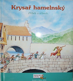 Krysař hamelnský: Příběh o slibech