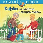 Kubko na návšteve u starých rodičov