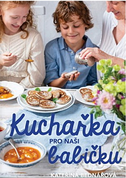 Kuchařka pro naši babičku