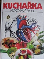 Kuchařka pro zdravé srdce