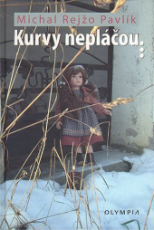 Kurvy nepláčou