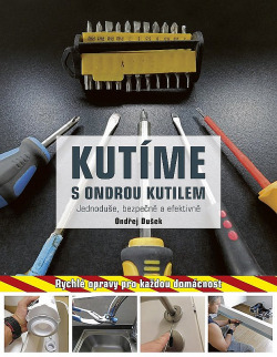 Kutíme s Ondrou kutilem