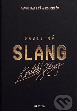 Kvalitný slang