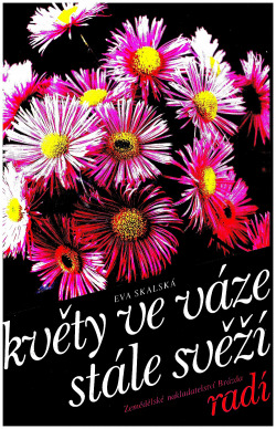 Květy ve váze stále svěží