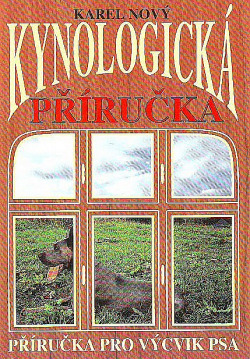 Kynologická příručka: příručka pro výcvik psa