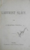 Labyrint slávy