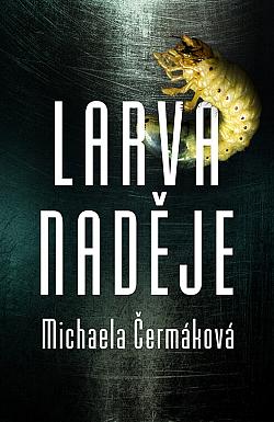Larva naděje