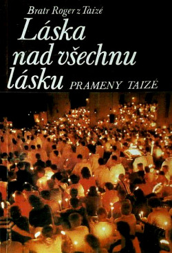 Láska nad všechnu lásku