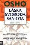 Láska, svoboda, samota