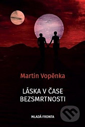 Láska v čase bezsmrtnosti