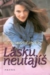 Lásku neutajíš