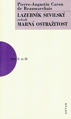 Lazebník Sevilský neboli Marná ostražitost