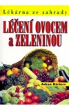 Léčení ovocem a zeleninou