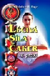 Léčivá síla čaker v praxi