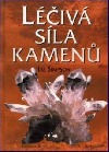 Léčivá síla kamenů