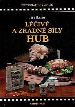 Léčivé a zrádné síly hub