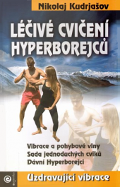Léčivé cvičení Hyperborejců