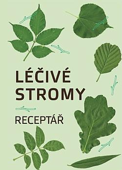 Léčivé stromy - receptář