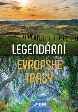 Legendární evropské trasy