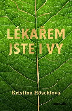Lékařem jste i vy