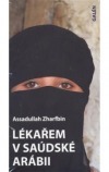 Lékařem v Saúdské Arábii