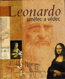 Leonardo - umělec a vědec